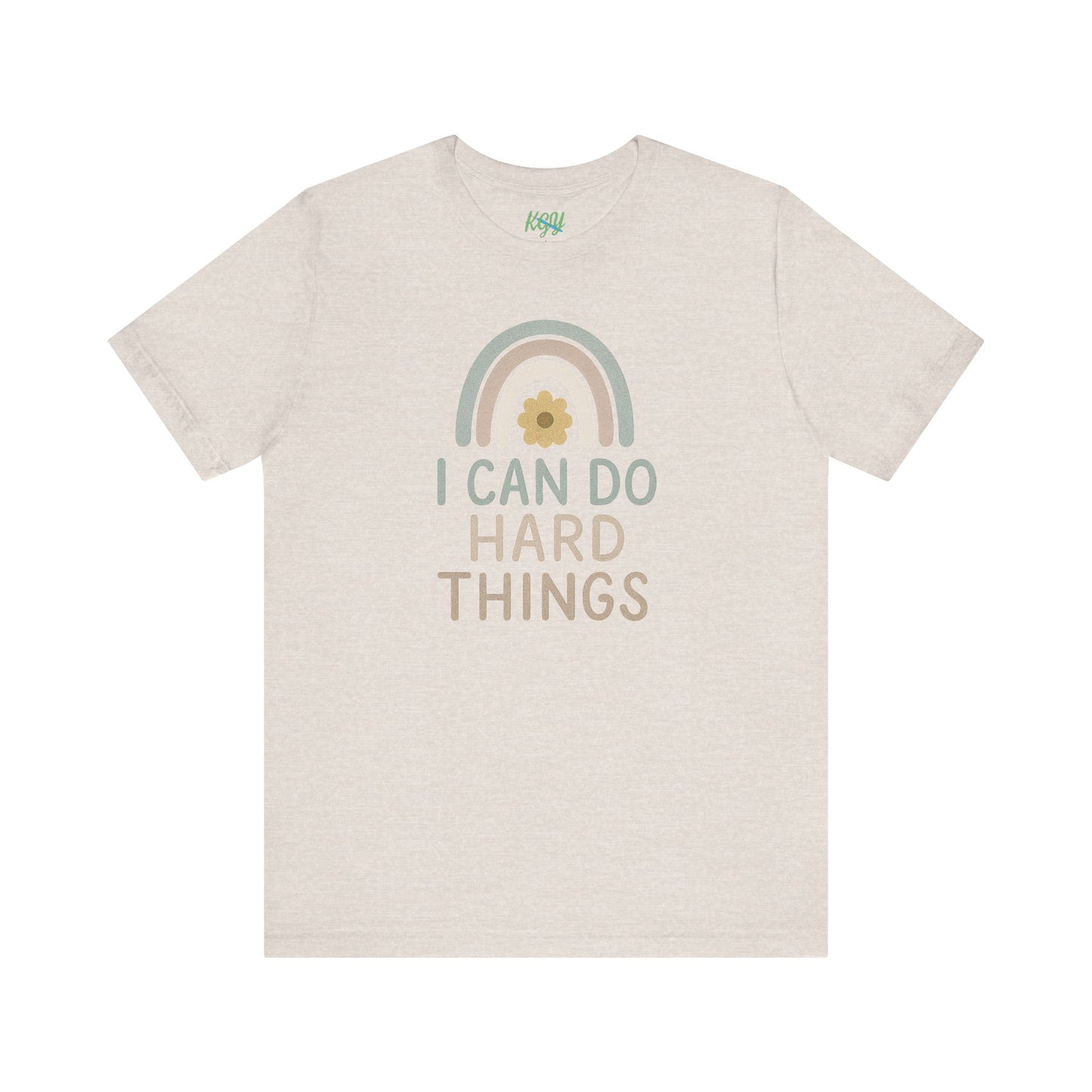 'I Can Do Hard Things' Rainbow Design - Bella Canvas T-Shirt