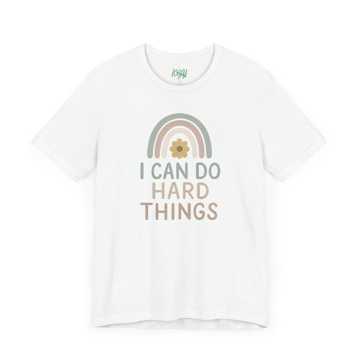 'I Can Do Hard Things' Rainbow Design - Bella Canvas T-Shirt