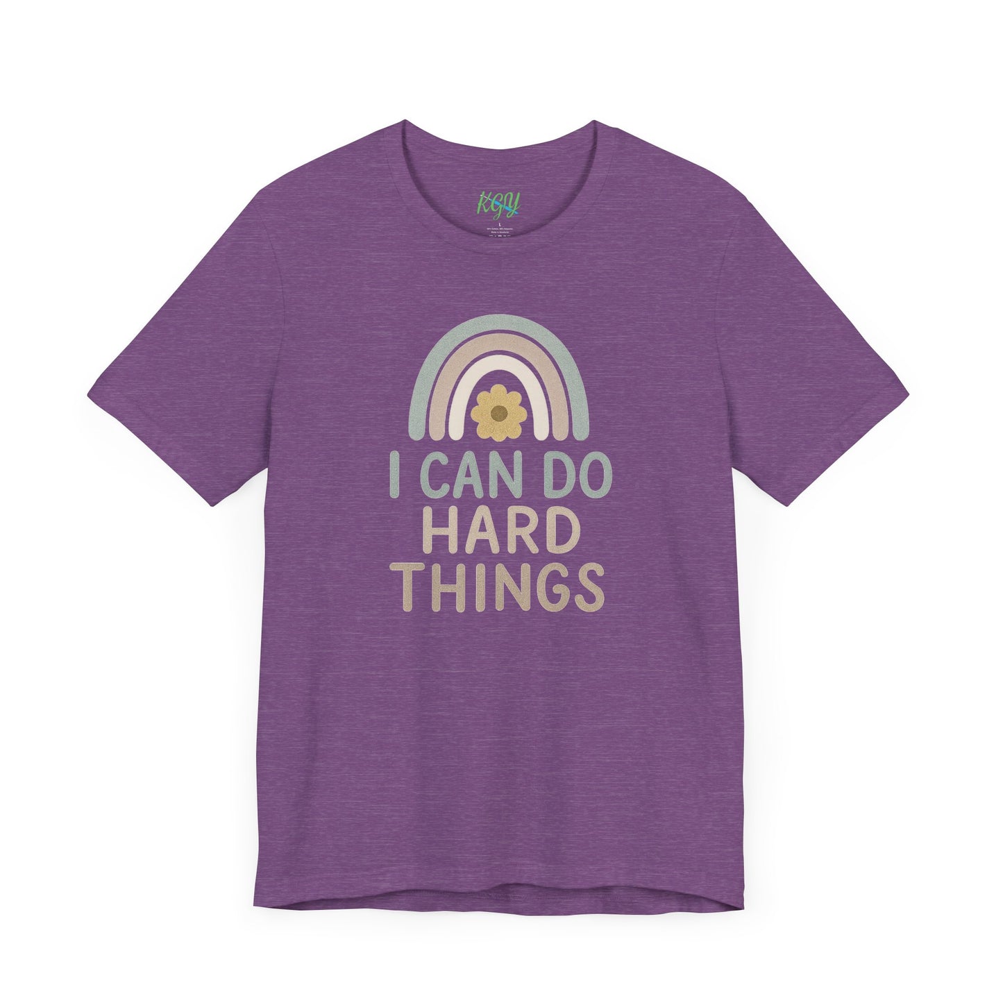 'I Can Do Hard Things' Rainbow Design - Bella Canvas T-Shirt