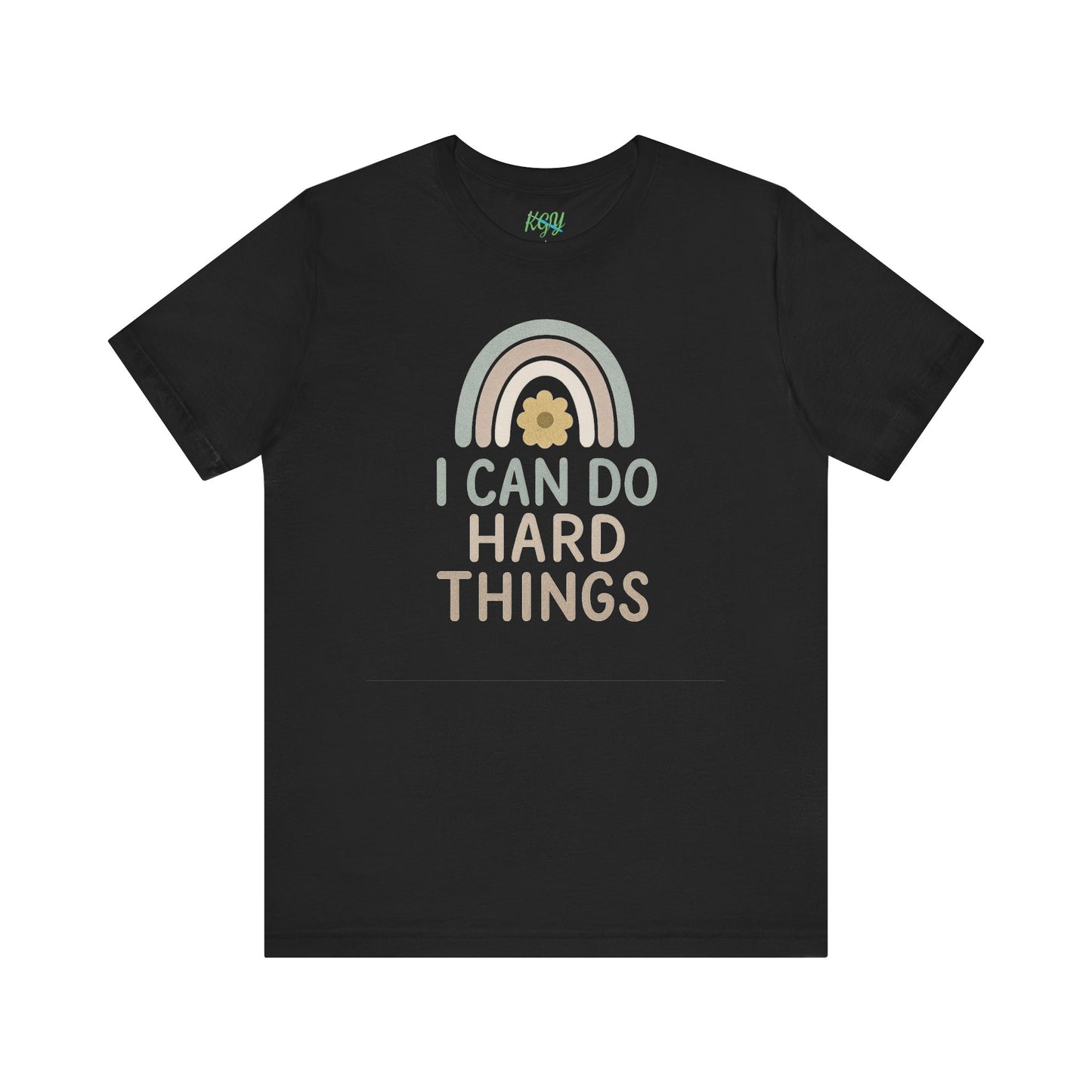 'I Can Do Hard Things' Rainbow Design - Bella Canvas T-Shirt